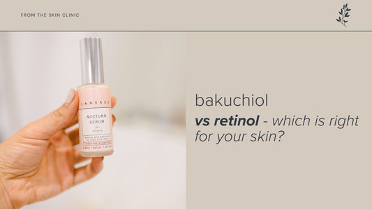 Retinol vs Bakuchiol – Which is Right for Your Skin?