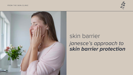 Understanding the Skin Barrier