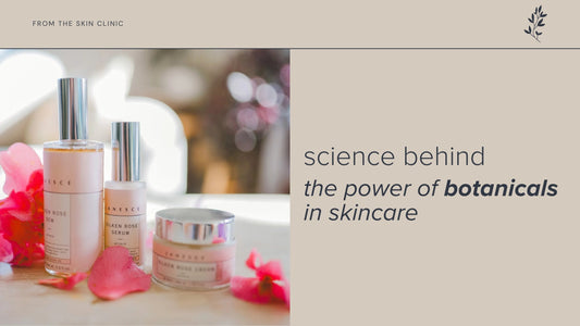 The Power of Botanicals in Skincare: The Science Behind the Janesce Affinité Collection